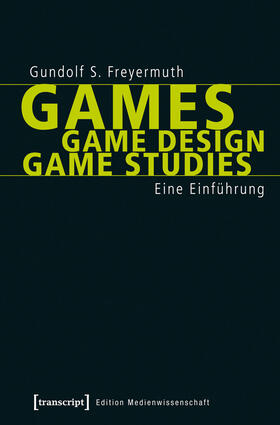 Freyermuth | Games | Game Design | Game Studies | E-Book | sack.de
