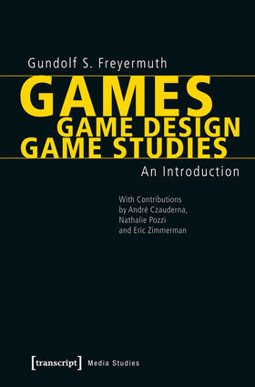 Freyermuth |  Games | Game Design | Game Studies | eBook | Sack Fachmedien