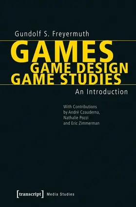 Freyermuth |  Games | Game Design | Game Studies | eBook | Sack Fachmedien