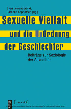Lewandowski / Koppetsch |  Sexuelle Vielfalt und die UnOrdnung der Geschlechter | eBook | Sack Fachmedien