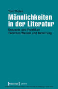 Tholen |  Männlichkeiten in der Literatur | eBook | Sack Fachmedien