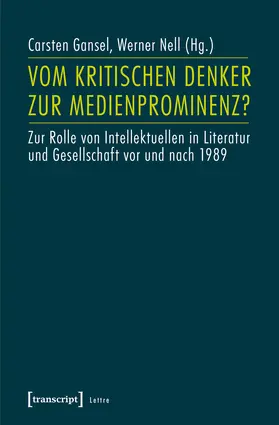 Gansel / Nell |  Vom kritischen Denker zur Medienprominenz? | eBook | Sack Fachmedien