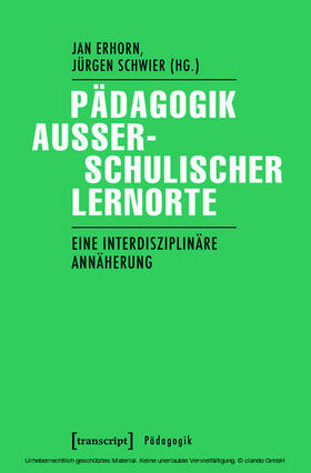Erhorn / Schwier | Pädagogik außerschulischer Lernorte | E-Book | sack.de