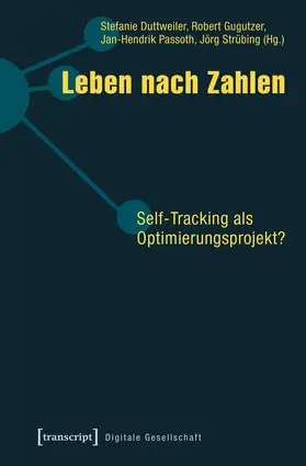 Duttweiler / Gugutzer / Passoth |  Leben nach Zahlen | eBook | Sack Fachmedien