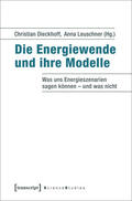 Dieckhoff / Leuschner / Neuber |  Die Energiewende und ihre Modelle | eBook | Sack Fachmedien