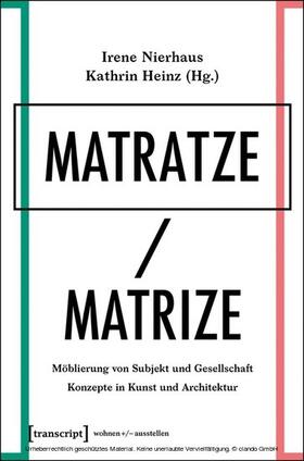 Nierhaus / Heinz | Matratze/Matrize | E-Book | sack.de