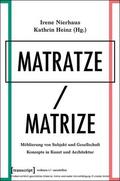 Nierhaus / Heinz |  Matratze/Matrize | eBook | Sack Fachmedien