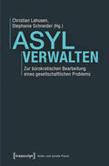 Lahusen / Schneider |  Asyl verwalten | eBook | Sack Fachmedien