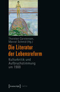Carstensen / Schmid |  Die Literatur der Lebensreform | eBook | Sack Fachmedien