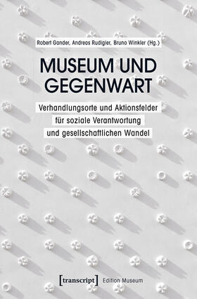 Gander / Rudigier / Winkler | Museum und Gegenwart | E-Book | sack.de