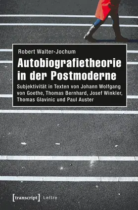 Walter-Jochum |  Autobiografietheorie in der Postmoderne | eBook | Sack Fachmedien