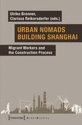 Bronner / Reikersdorfer |  Urban Nomads Building Shanghai | eBook | Sack Fachmedien