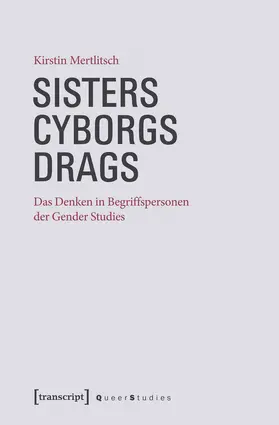 Mertlitsch |  Sisters – Cyborgs – Drags | eBook | Sack Fachmedien