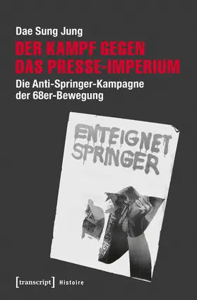 Jung |  Der Kampf gegen das Presse-Imperium | eBook | Sack Fachmedien