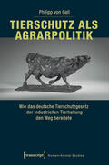 Gall |  Tierschutz als Agrarpolitik | eBook | Sack Fachmedien