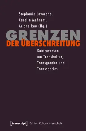 Lavorano / Mehnert / Larrat |  Grenzen der Überschreitung | eBook | Sack Fachmedien
