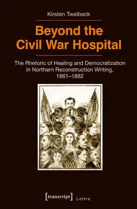 Twelbeck |  Beyond the Civil War Hospital | eBook | Sack Fachmedien