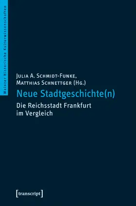 Schmidt-Funke / Schnettger |  Neue Stadtgeschichte(n) | eBook | Sack Fachmedien