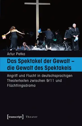 Pelka |  Das Spektakel der Gewalt – die Gewalt des Spektakels | eBook | Sack Fachmedien
