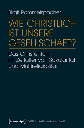 Rommelspacher |  Wie christlich ist unsere Gesellschaft? | eBook | Sack Fachmedien