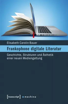 Bauer |  Frankophone digitale Literatur | eBook | Sack Fachmedien