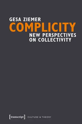 Prof. Dr. Gesa Ziemer |  Complicity | eBook | Sack Fachmedien