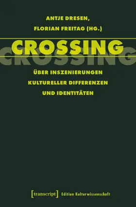 Dresen / Freitag |  Crossing | eBook | Sack Fachmedien