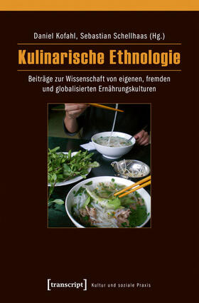 Kofahl / Schellhaas | Kulinarische Ethnologie | E-Book | sack.de