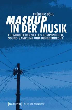 Döhl |  Mashup in der Musik | eBook | Sack Fachmedien