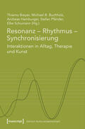 Breyer / Buchholz / Hamburger |  Resonanz - Rhythmus - Synchronisierung | eBook | Sack Fachmedien