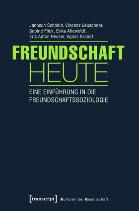 Schobin / Alleweldt / Leuschner |  Freundschaft heute | eBook | Sack Fachmedien