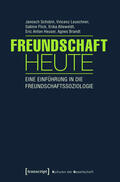 Schobin / Alleweldt / Leuschner |  Freundschaft heute | eBook | Sack Fachmedien