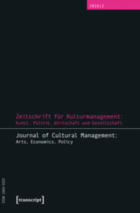 Höhne / Tröndle | Zeitschrift für Kulturmanagement: Kunst, Politik, Wirtschaft und Gesellschaft | E-Book | sack.de