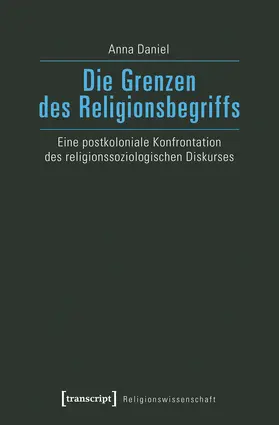 Daniel | Die Grenzen des Religionsbegriffs | E-Book | sack.de