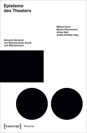 Cairo / Hannemann / Haß |  Episteme des Theaters | eBook | Sack Fachmedien