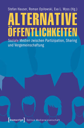 Hauser / Opilowski / Wyss | Alternative Öffentlichkeiten | E-Book | sack.de