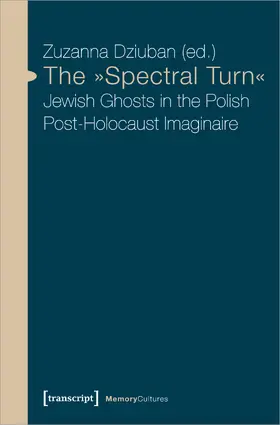 Dziuban |  The »Spectral Turn« | eBook | Sack Fachmedien