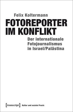 Koltermann | Fotoreporter im Konflikt | E-Book | sack.de