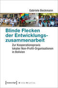 Beckmann |  Blinde Flecken der Entwicklungszusammenarbeit | eBook | Sack Fachmedien