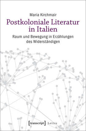 Kirchmair | Postkoloniale Literatur in Italien | E-Book | sack.de