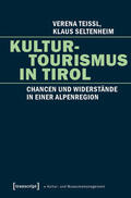 Teissl / Seltenheim |  Kulturtourismus in Tirol | eBook | Sack Fachmedien