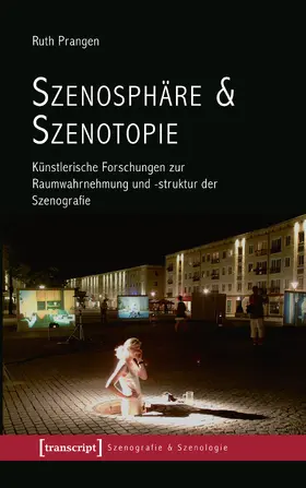 Prangen |  Szenosphäre & Szenotopie | eBook | Sack Fachmedien