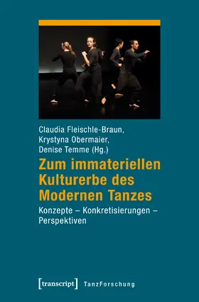 Fleischle-Braun / Obermaier / Temme |  Zum immateriellen Kulturerbe des Modernen Tanzes | eBook | Sack Fachmedien