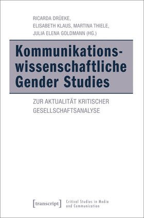 Drüeke / Klaus / Thiele |  Kommunikationswissenschaftliche Gender Studies | eBook | Sack Fachmedien