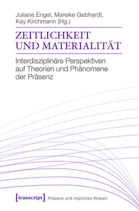 Engel / Gebhardt / Kirchmann | Zeitlichkeit und Materialität | E-Book | sack.de