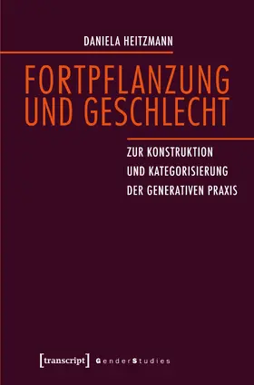 Heitzmann |  Fortpflanzung und Geschlecht | eBook | Sack Fachmedien
