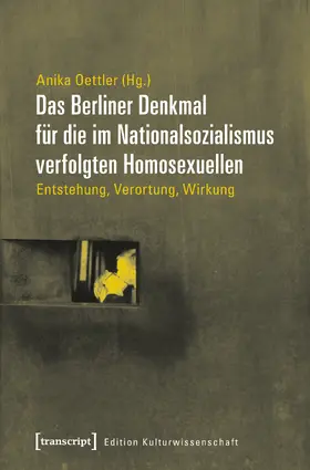 Oettler |  Das Berliner Denkmal für die im Nationalsozialismus verfolgten Homosexuellen | eBook | Sack Fachmedien