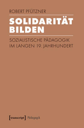 Pfützner | Solidarität bilden | E-Book | sack.de