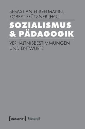 Engelmann / Pfützner | Sozialismus & Pädagogik | E-Book | sack.de