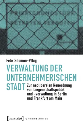 Silomon-Pflug |  Verwaltung der unternehmerischen Stadt | eBook | Sack Fachmedien